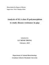 Analysis of SLA class II polymorphism to study disease resistance in pigs / Le Minh Thong ; supervisor : Chankyu Park