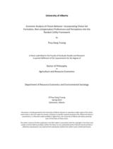 Economic analysis of choice behavior : incorporating choice set formation, non-compensatory preferences and perceptions into the random utility framework : a thesis submitted to the Faculty of Graduate Studies and Research in partial fulfillment of the requirements for the degree of Doctor of Philosophy in Agriculture and Resource Economics