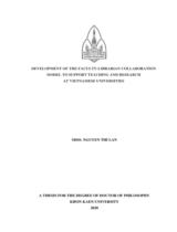Development of the faculty-librarian collaboration model to support teaching and research at Vietnamese Universities / Nguyễn Thị Lan ; advisor : Kulthida Tuamsuk