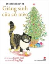 Giáng sinh của cô mèo / Lời và tranh : Judith Kerr ; Hằng Nga dịch
