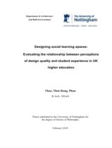 Designing social learning spaces : evaluating the relationship between perceptions of design quality and student experience in UK higher education / Phan Nhựt Hồng Thảo